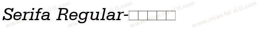 Serifa Regular字体转换